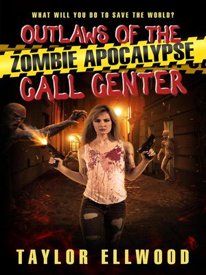 cover image of Outlaws of the Zombie Apocalypse Call Center